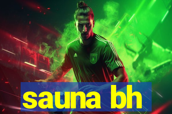 sauna bh